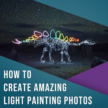 Beginner's Guide to Light Painting